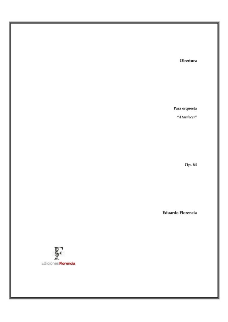 Obertura Atardecer – Para orquesta, Op. 64 – Eduardo Florencia