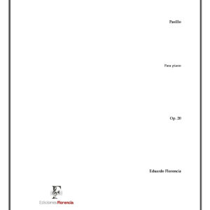 Pasillo – Para piano, Op. 20 – Eduardo Florencia
