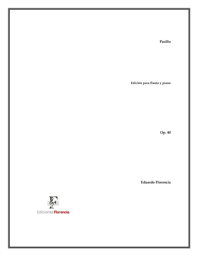 Pasillo – Edición para flauta y piano, Op. 40 – Eduardo Florencia