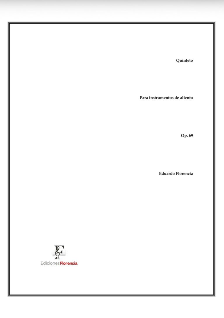 Quinteto – Para instrumentos de aliento, Op. 69 – Eduardo Florencia