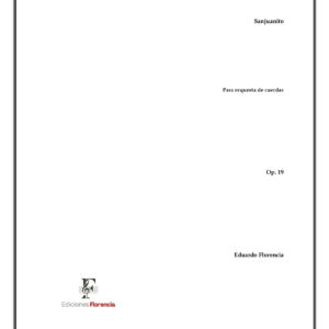 Sanjuanito – Para orquesta de cuerdas, Op. 19 – Eduardo Florencia