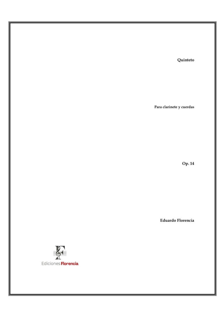 Quinteto – Para clarinete y cuerdas, Op. 14 – Eduardo Florencia