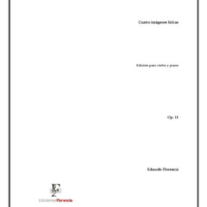 Cuatro imágenes líricas – Edición para violín y piano, Op. 11
