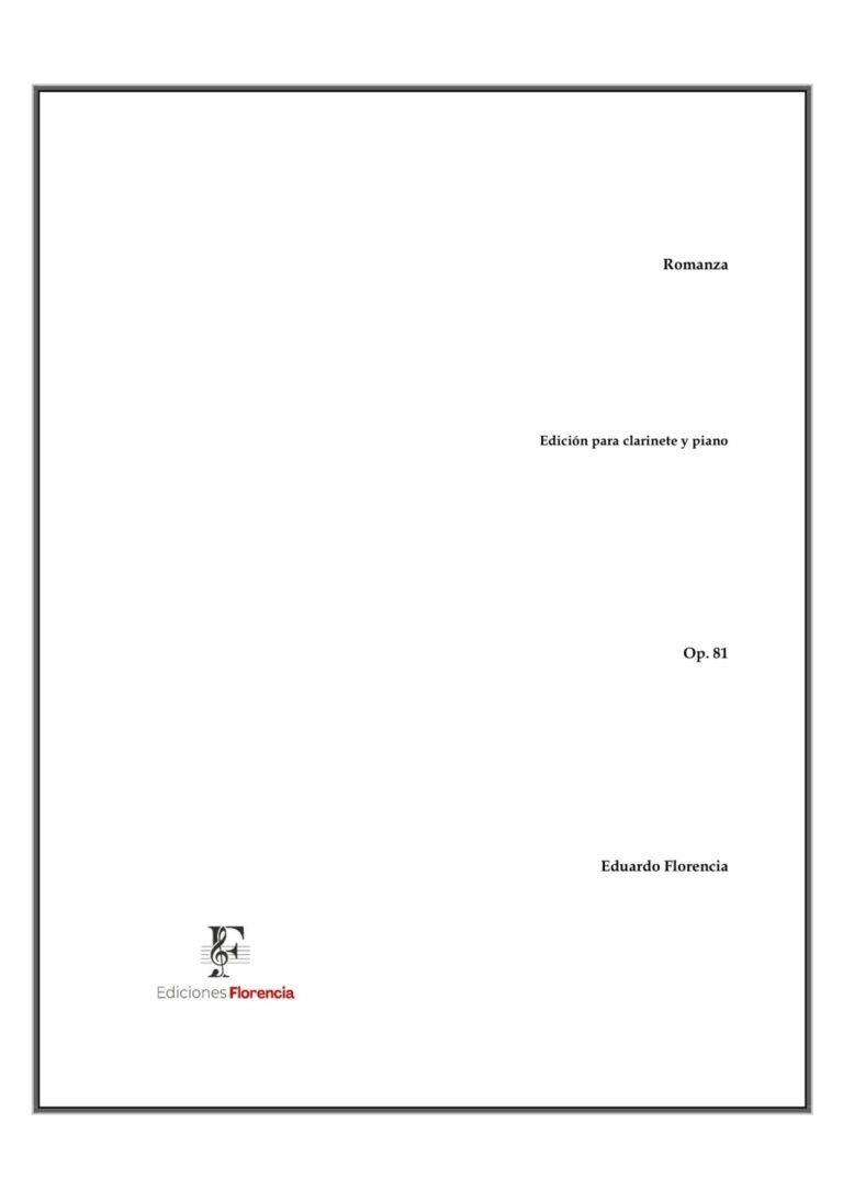 Romanza – Edición para clarinete y piano, Op. 81 – Eduardo Florencia