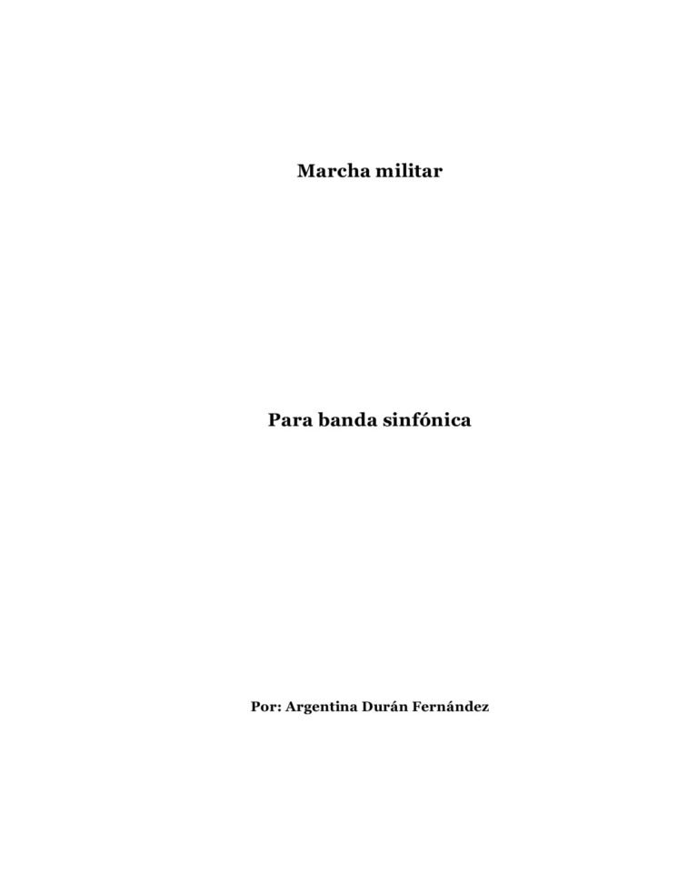 Partitura “Marcha militar” para banda sinfónica de Argentina Durán