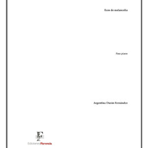 Partitura “Ecos de melancolía” de Argentina Durán