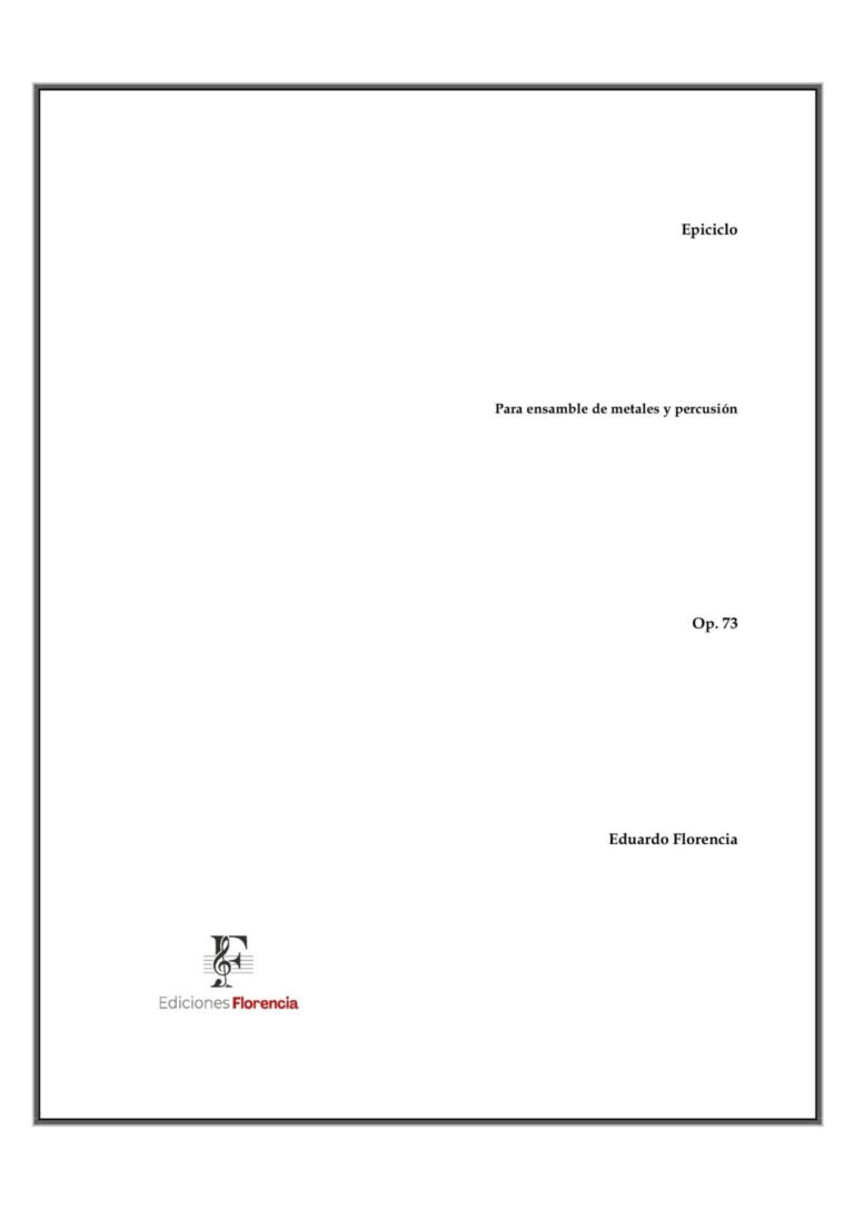 Epiciclo – Para ensamble de metales y percusión, Op. 73 – Eduardo Florencia