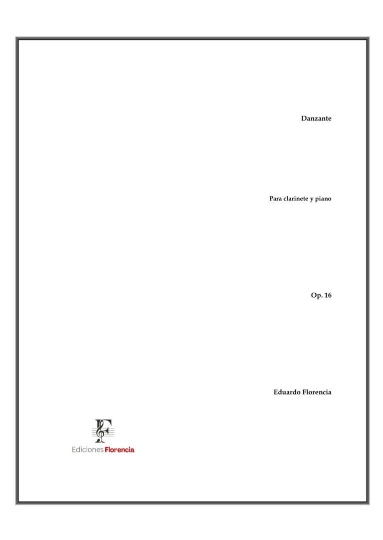 Danzante – Para clarinete y piano, Op. 116 – Eduardo Florencia