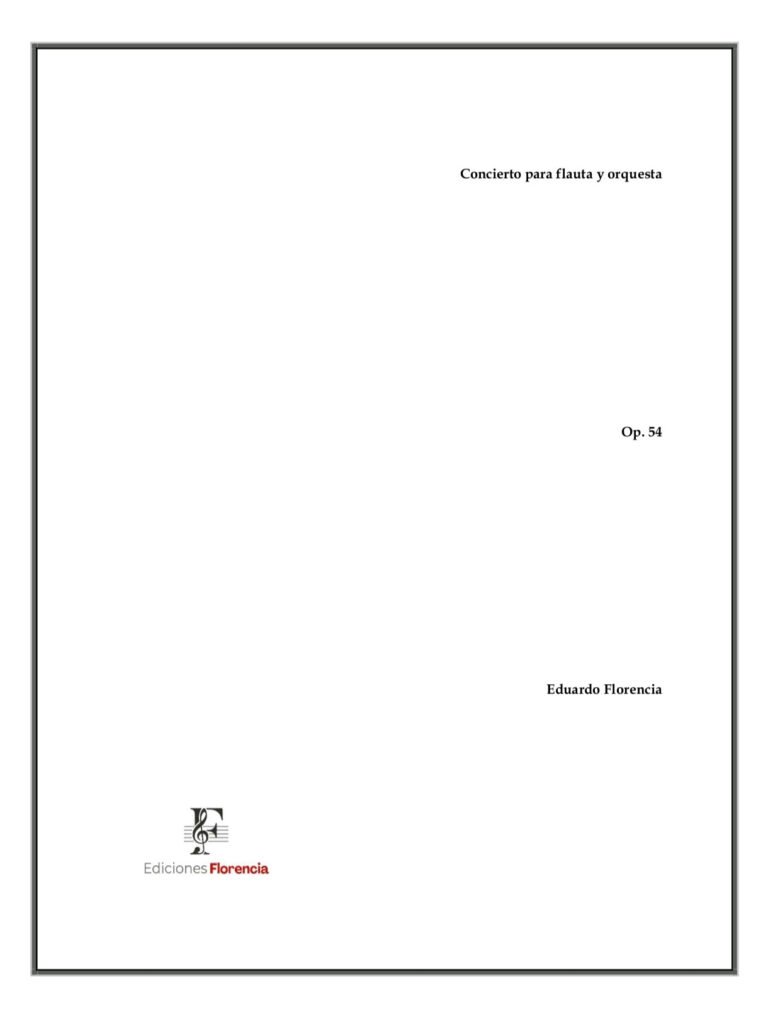 Concierto – Para flauta y orquesta, Op. 54 – Eduardo Florencia